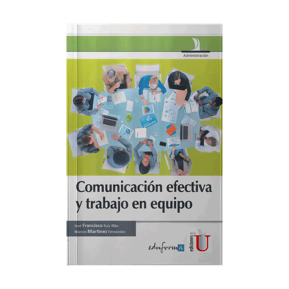 COMUNICACION EFECTIVA Y TRABAJO EN EQUIPO