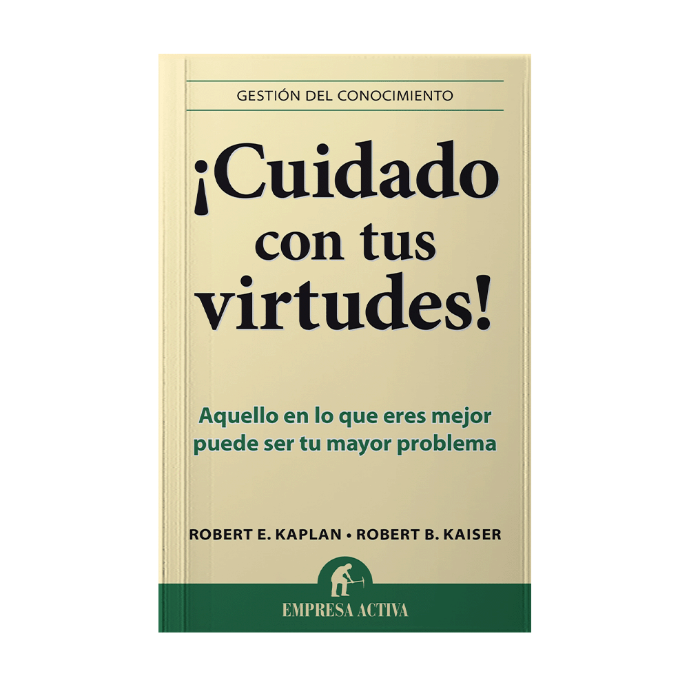 CUIDADO CON TUS VIRTUDES