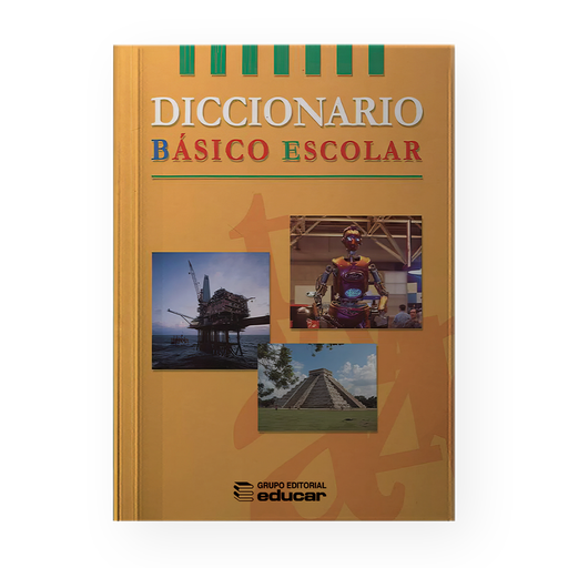 [3048] DICCIONARIO BASICO ESCOLAR | EDUCAR EDITORES