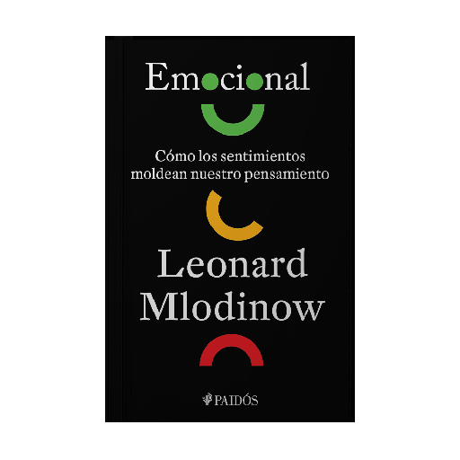 [2813328] EMOCIONAL COMO LOS SENTIMIENTOS MOLDEAN NUESTRO PENSAMIENTO | PAIDOS