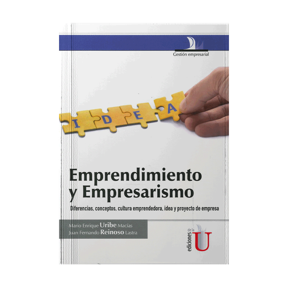 EMPRENDIMIENTO Y EMPRESARISMO, DIFERENCIAS, CONCEPTOS, CULTURA