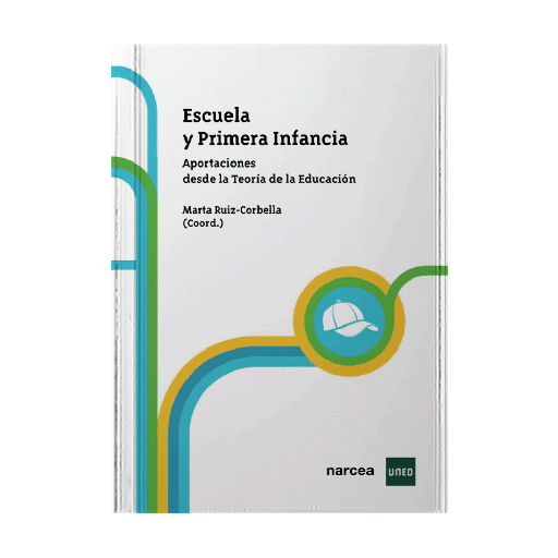 ESCUELA Y PRIMERA INFANCIA APORTACIONES DESDE LA TEORIA DE LA EDUCACION | NARCEA