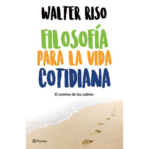 [1301109] FILOSOFIA PARA LA VIDA COTIDIANA | PLANETA