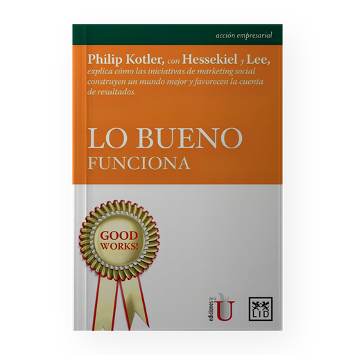 [15362] LO BUENO FUNCIONA | EDICIONES DE LA U