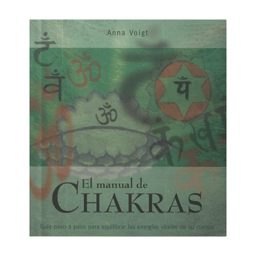 [ULTIMA EDICION] MANUAL DE CHAKRAS, EL | PANAMERICANA