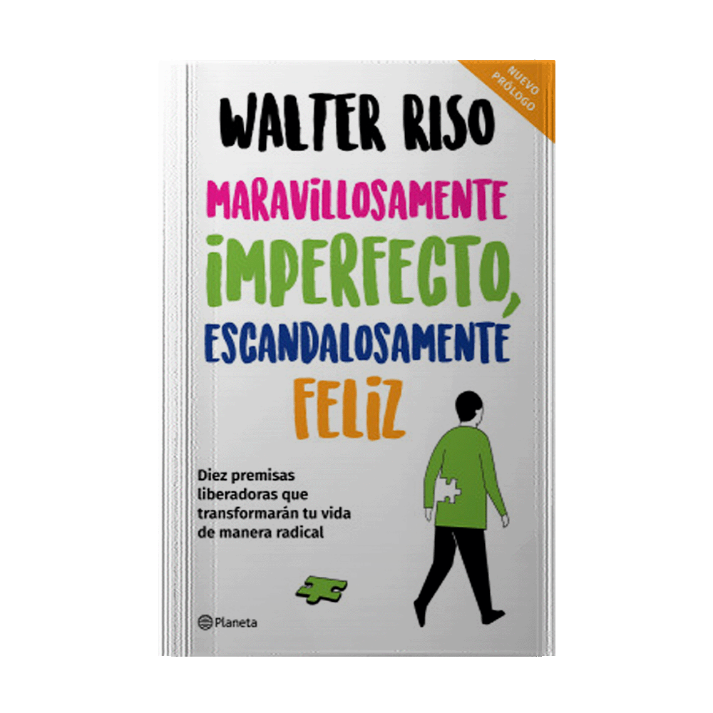 MARAVILLOSAMENTE IMPERFECTO ESCANDALOSAMENTE FELIZ