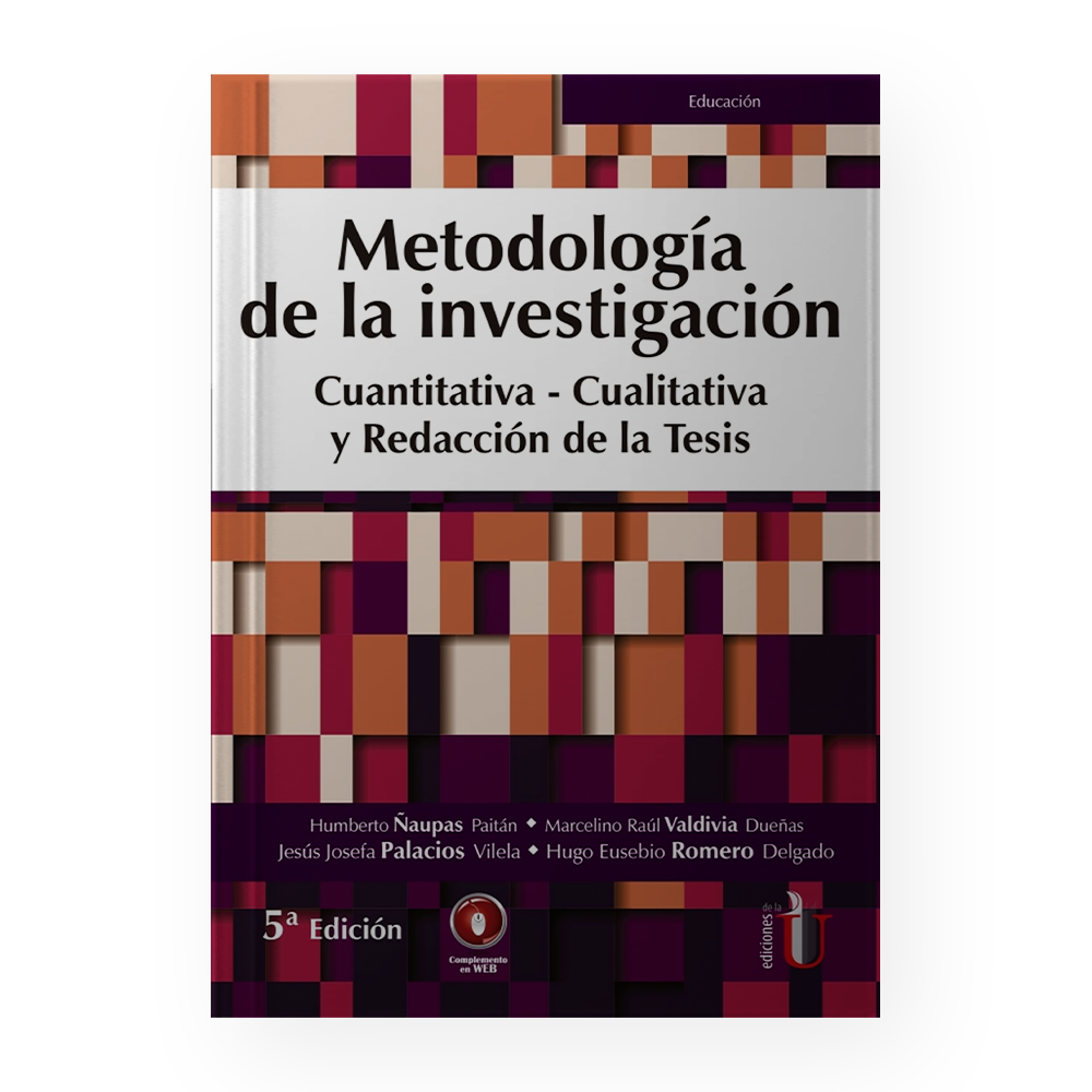 METODOLOGIA DE LA INVESTIGACION CUANTITATIVA- CUALITATIVA Y REDACCION DE LA TESIS. 5A EDICION