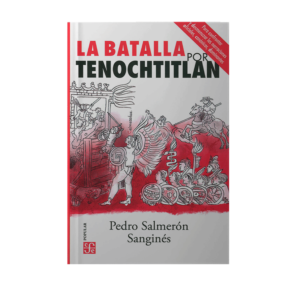 BATALLA POR TENOCHTITLAN, LA