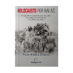 HOLOCAUSTO POR BALAS | PIEDRASANTA