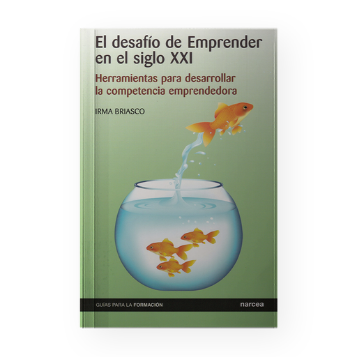 [10323] DESAFIO DE EMPRENDER EN EL SIGLO XXI, EL | NARCEA