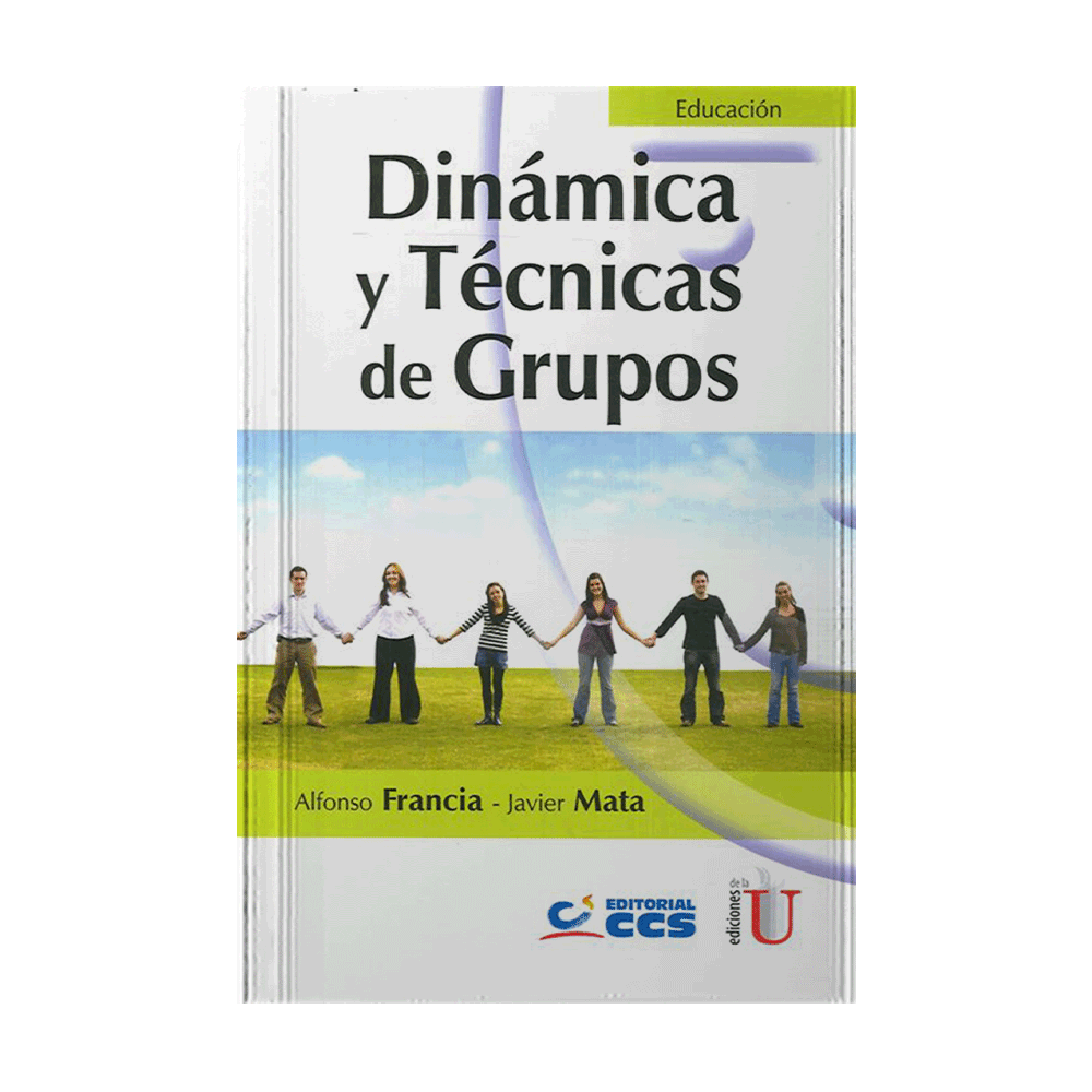 DINAMICAS Y TECNICAS DE GRUPO