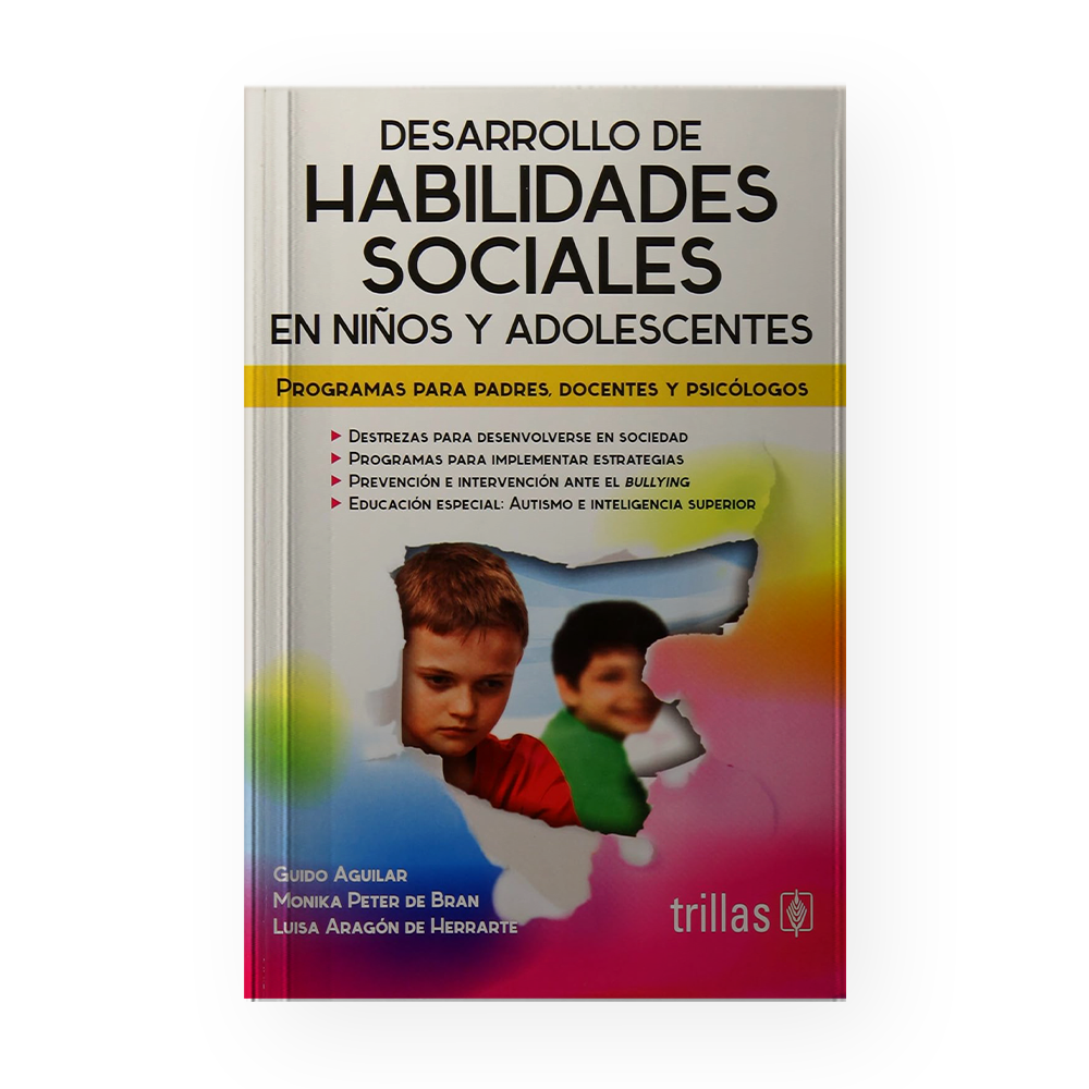 DESARROLLO DE HABILIDADES SOCIALES EN NIÑOS Y ADOLESCENTES