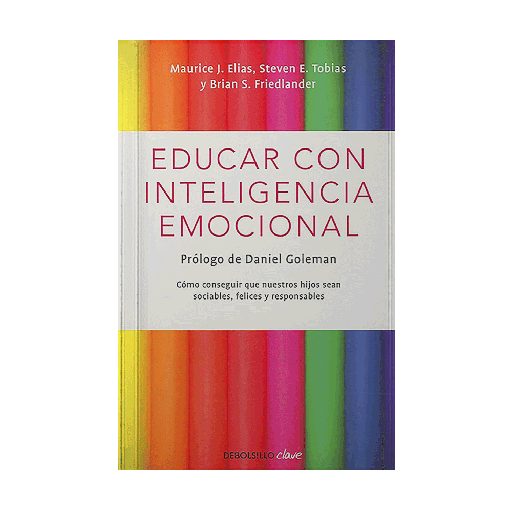 EDUCAR CON INTELIGENCIA EMOCIONAL | DEBOLSILLO