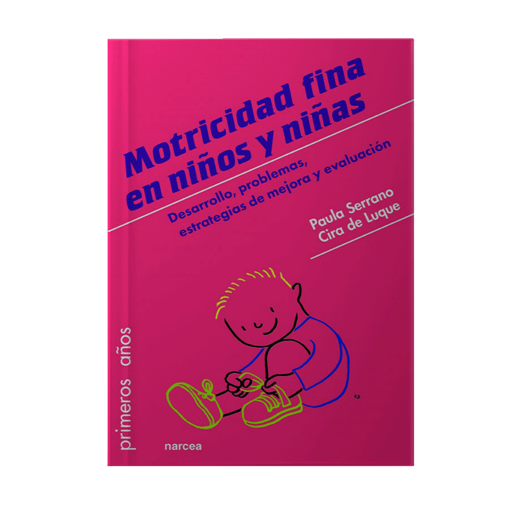 MOTRICIDAD FINA EN NIÑOS Y NIÑAS DESARROLLO, PROBLEMAS, ESTRATEGIAS DE MEJORA Y EVALUACION