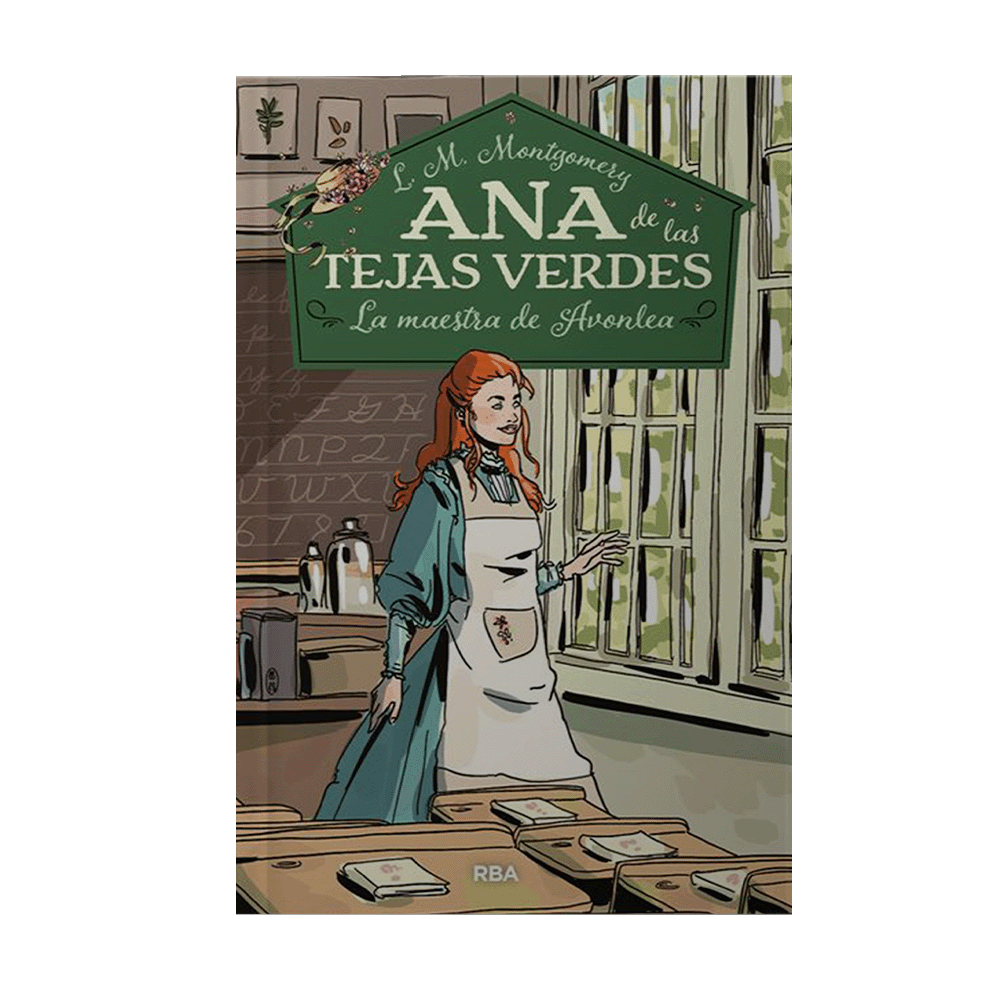 ANA DE LAS TEJAS VERDES 4 MAS AVENTURAS EN AVONLEA