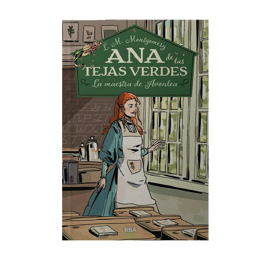 ANA DE LAS TEJAS VERDES 4 MAS AVENTURAS EN AVONLEA | RBA MOLINO