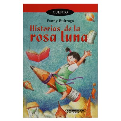 HISTORIAS DE LA ROSA LUNA