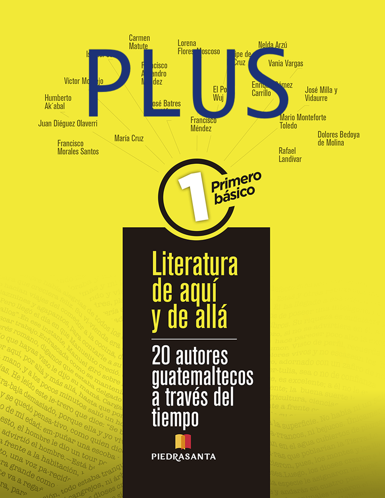 LITERATURA DE AQUI Y DE ALLA 1 PLUS 20 AUTORES GUATEMALTECOS