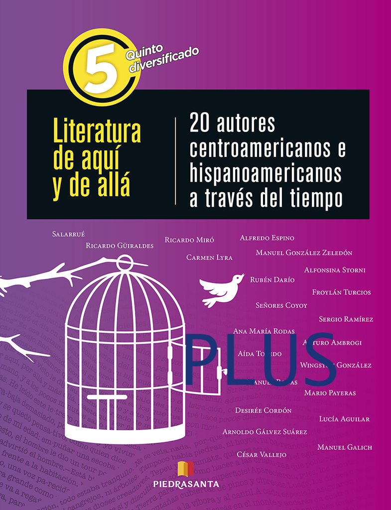 LITERATURA DE AQUI Y DE ALLA 5 PLUS 20 AUTORES CENTRO E HISPANOAMERICANOS