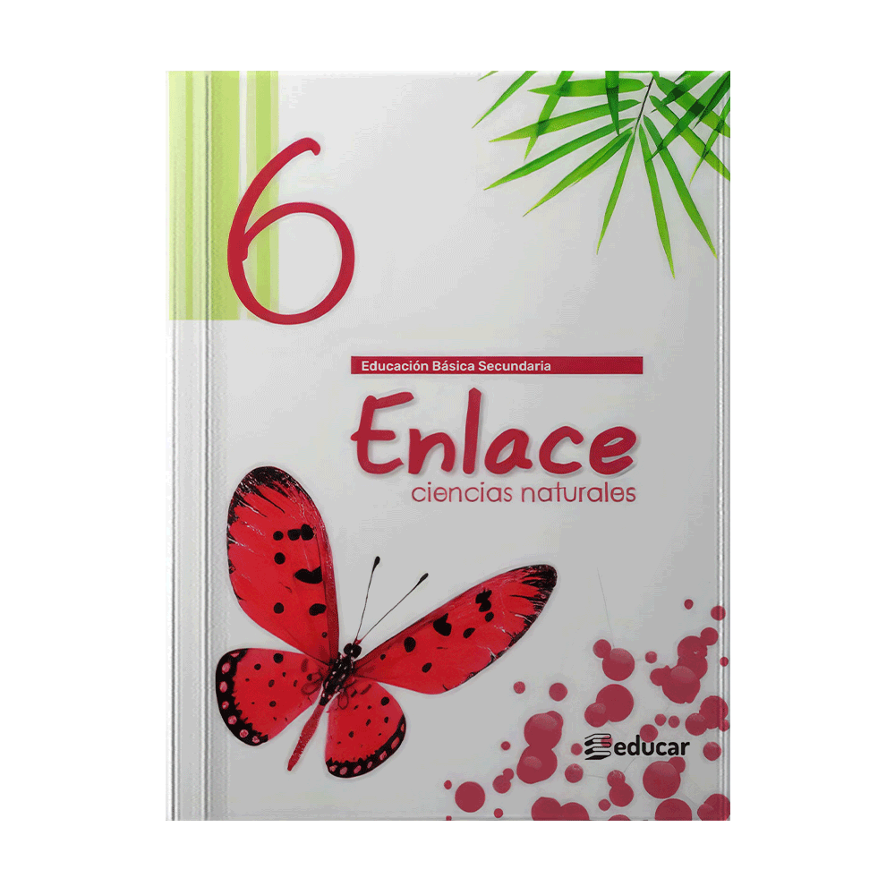 [2214] ENLACE CIENCIAS NATURALES 6 | EDUCAR EDITORES