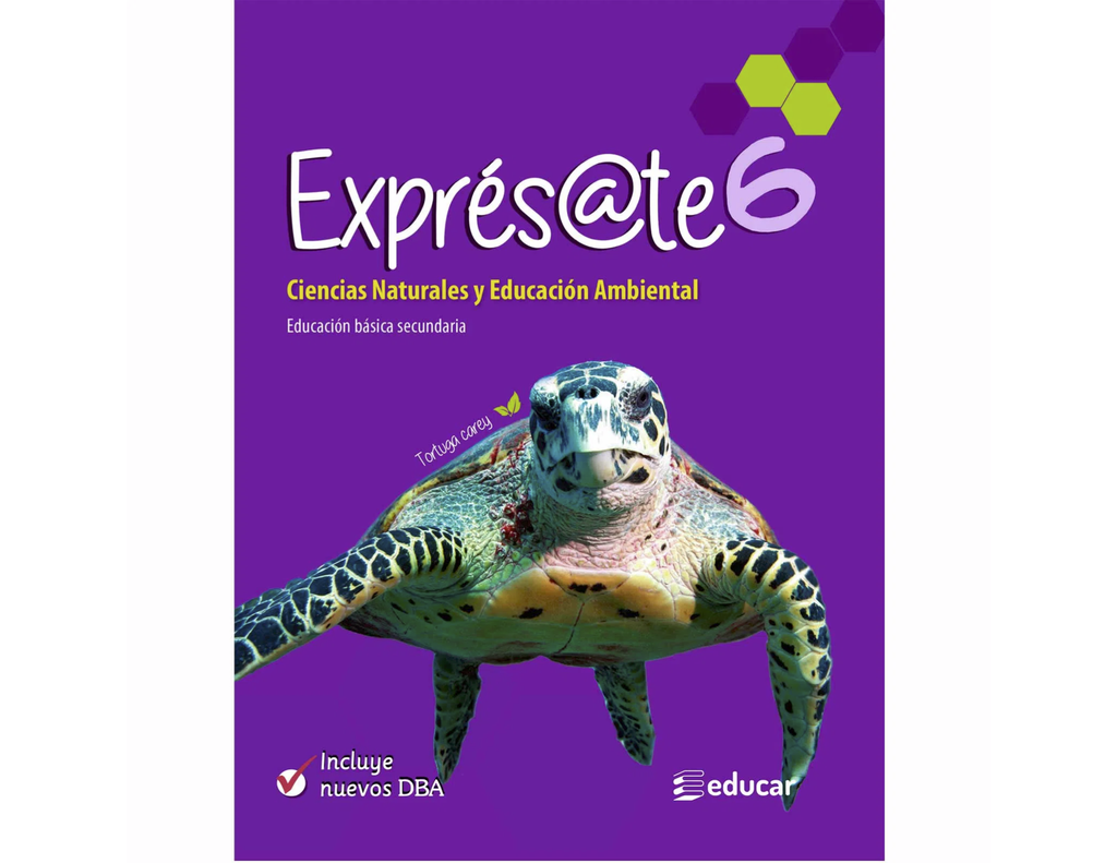 [2218] EXPRESATE CIENCIAS NATURALES 6 | EDUCAR EDITORES