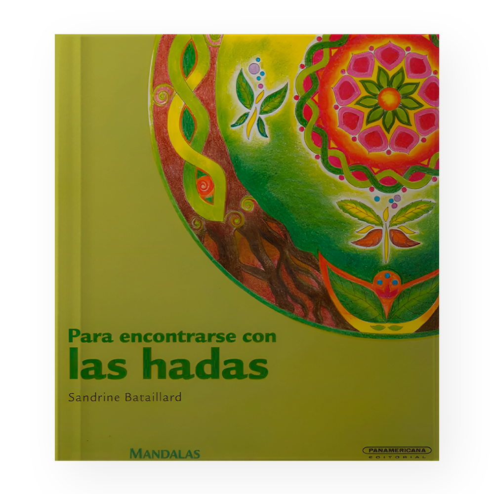 [ULTIMA EDICION] MANDALAS PARA ENCONTRARSE CON LAS HADAS | PANAMERICANA