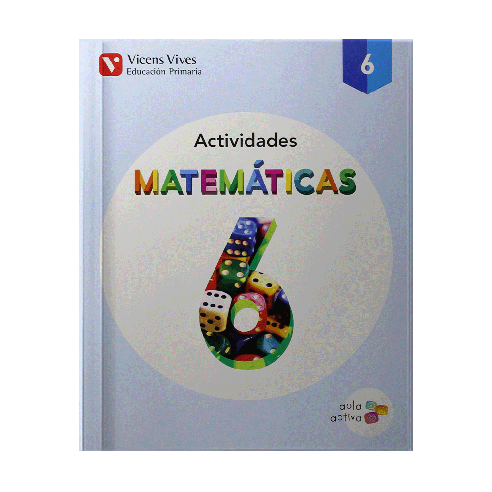 MATEMATICAS 6 CUADERNO DE ACTIVIDADES AULA ACTIVA | VICENSVIVES