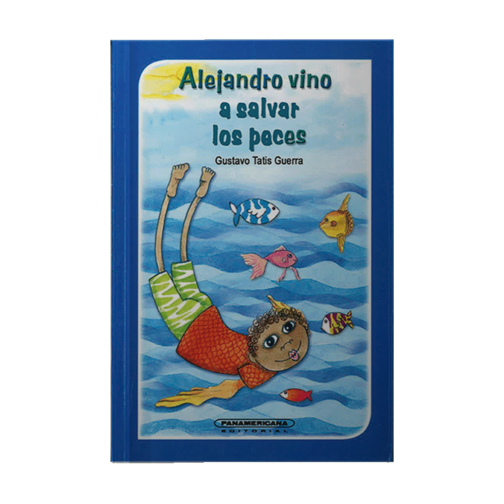 [39770] ALEJANDRO VINO A SALVAR LOS PECES | PANAMERICANA