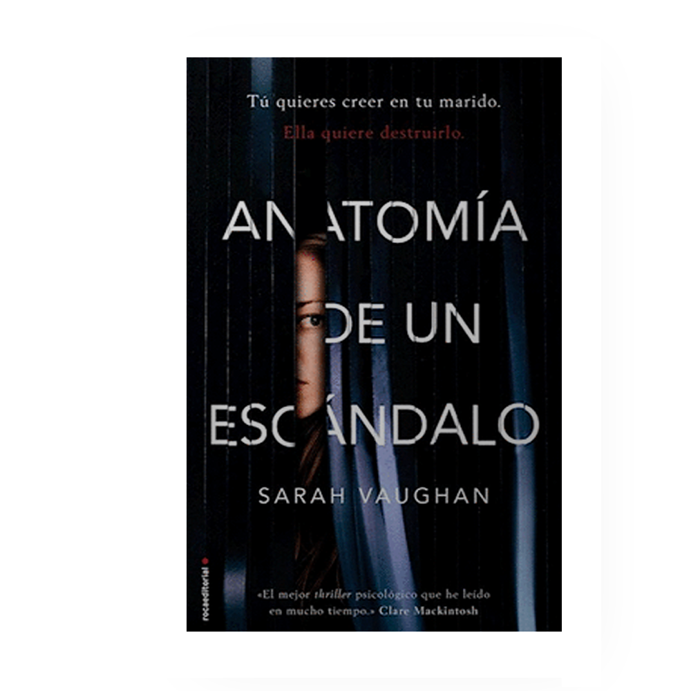 [15032] ANATOMIA DE UN ESCANDALO | DEBOLSILLO