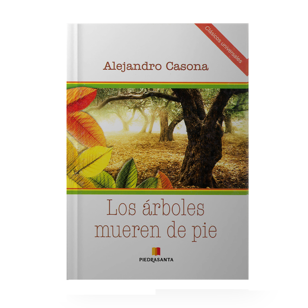 [212080] ARBOLES MUEREN DE PIE, LOS | PIEDRASANTA