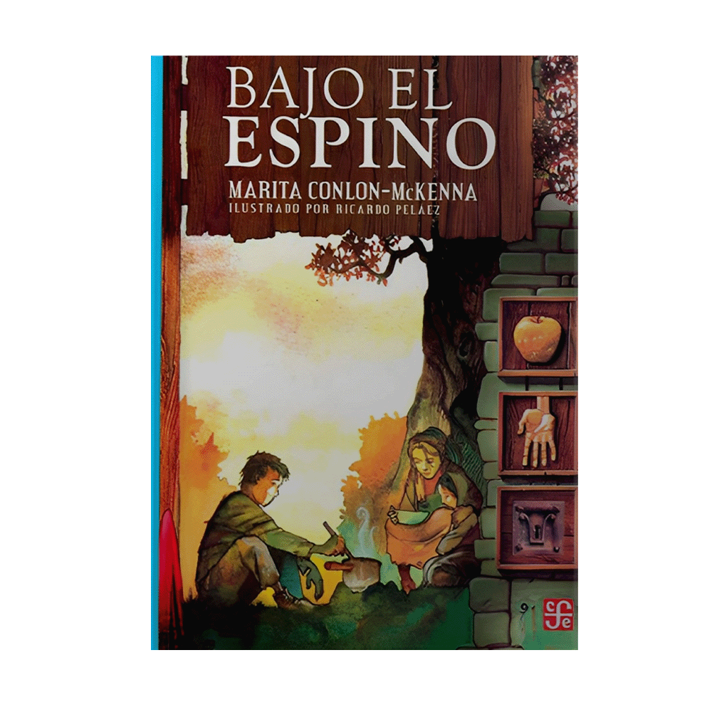 BAJO EL ESPINO. LOS NIÑOS DE LA HAMBRUNA | FONDO DE CULTURA ECONOMICA