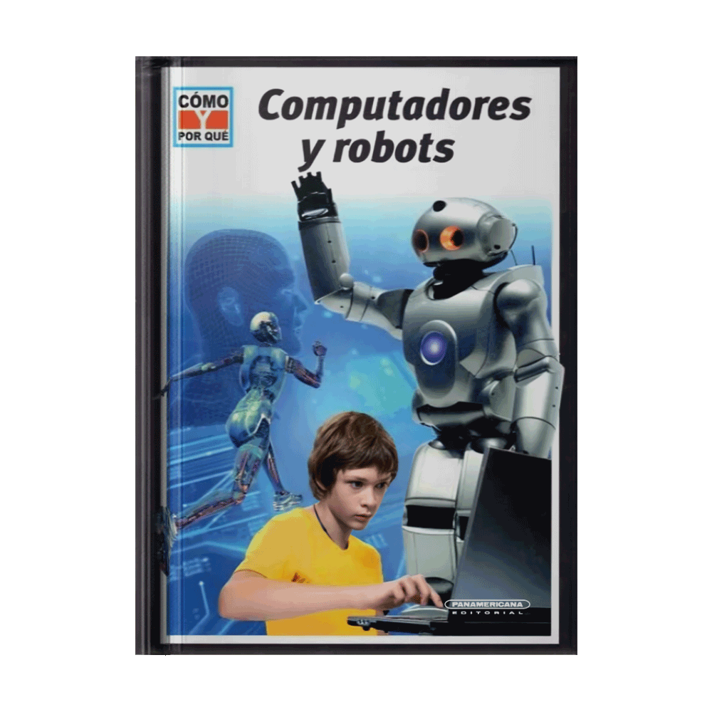 COMPUTADORES Y ROBOTS | PANAMERICANA