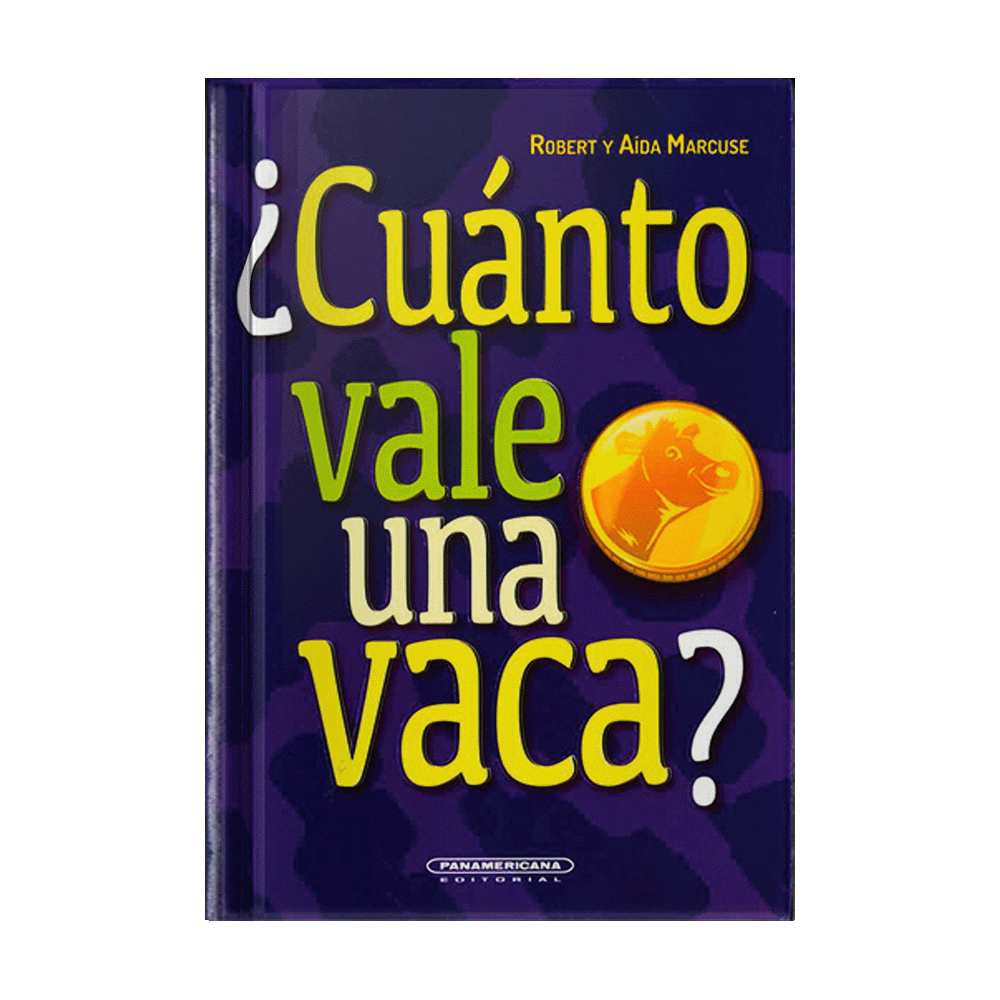 [587514] CUANTO VALE UNA VACA TAPA DURA | PANAMERICANA