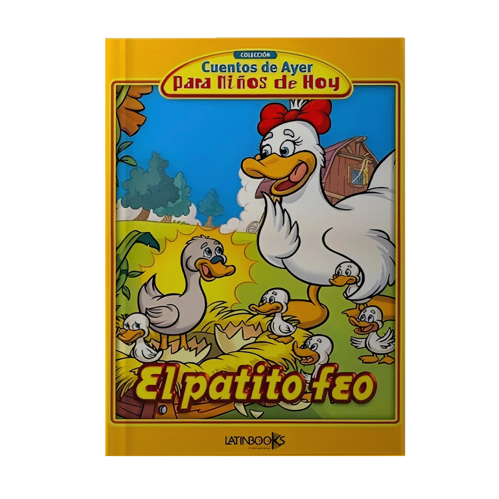 [IN01123713] CUENTOS DE AYER PARA NIÑOS DE HOY (EL PATITO FEO) | LATINBOOKS