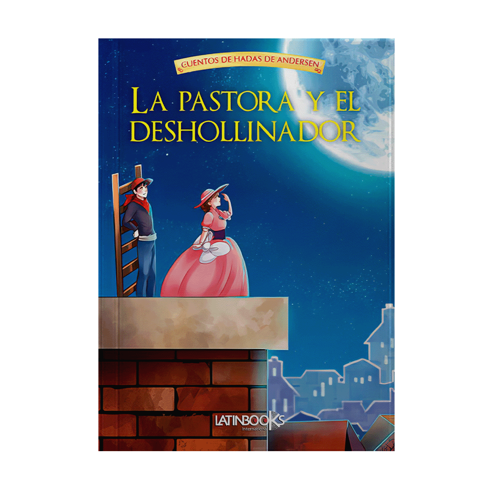 LA PASTORA Y EL DESHOLLINADOR | LATINBOOKS