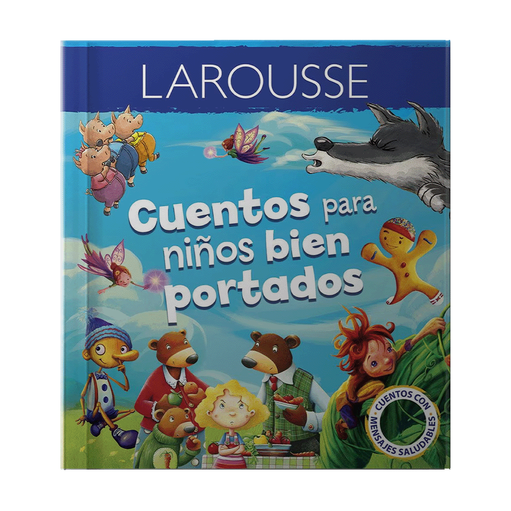 [ULTIMA EDICION] CUENTOS PARA NIÑOS BIEN PORTADOS | LAROUSSE