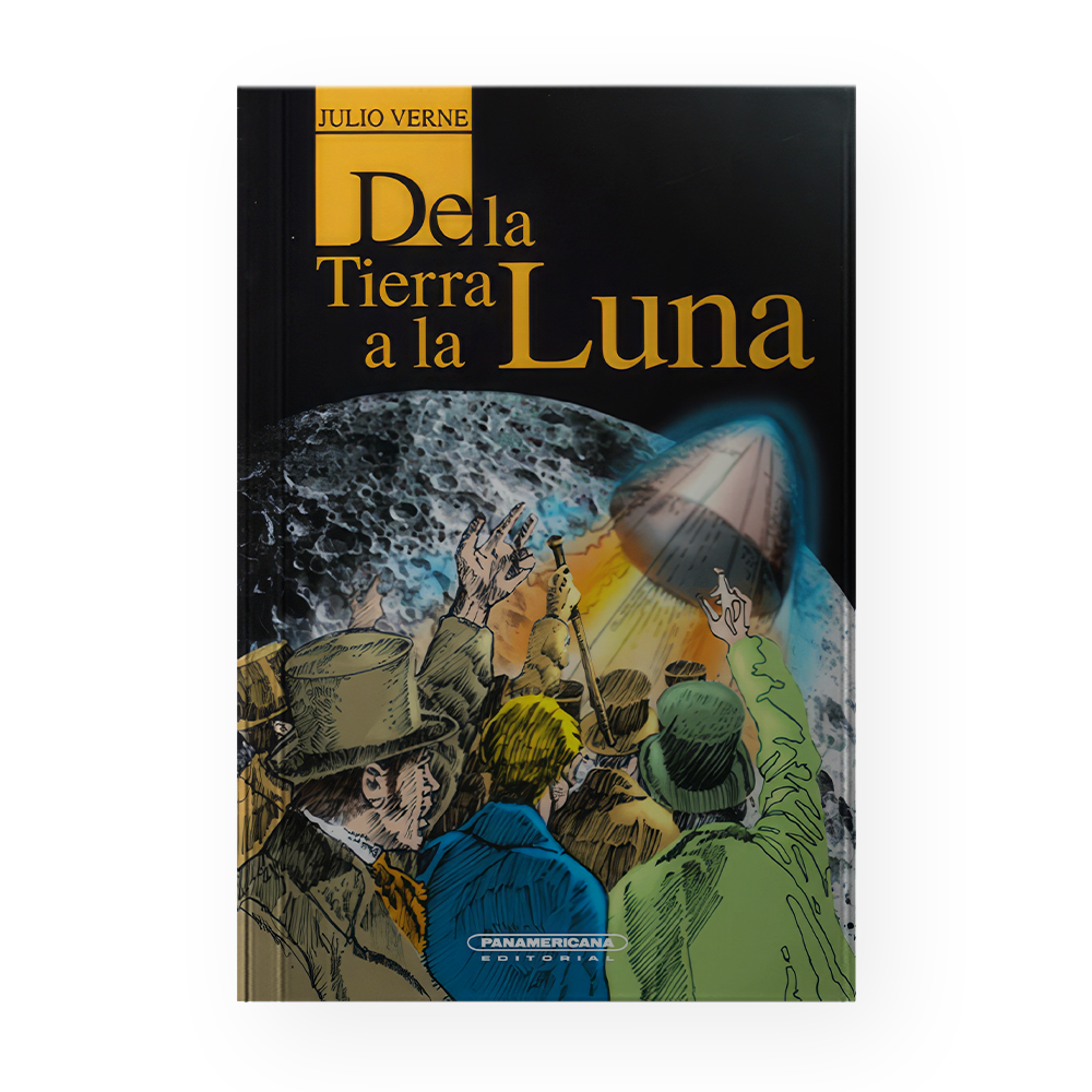 [36570] DE LA TIERRA A LA LUNA | PANAMERICANA