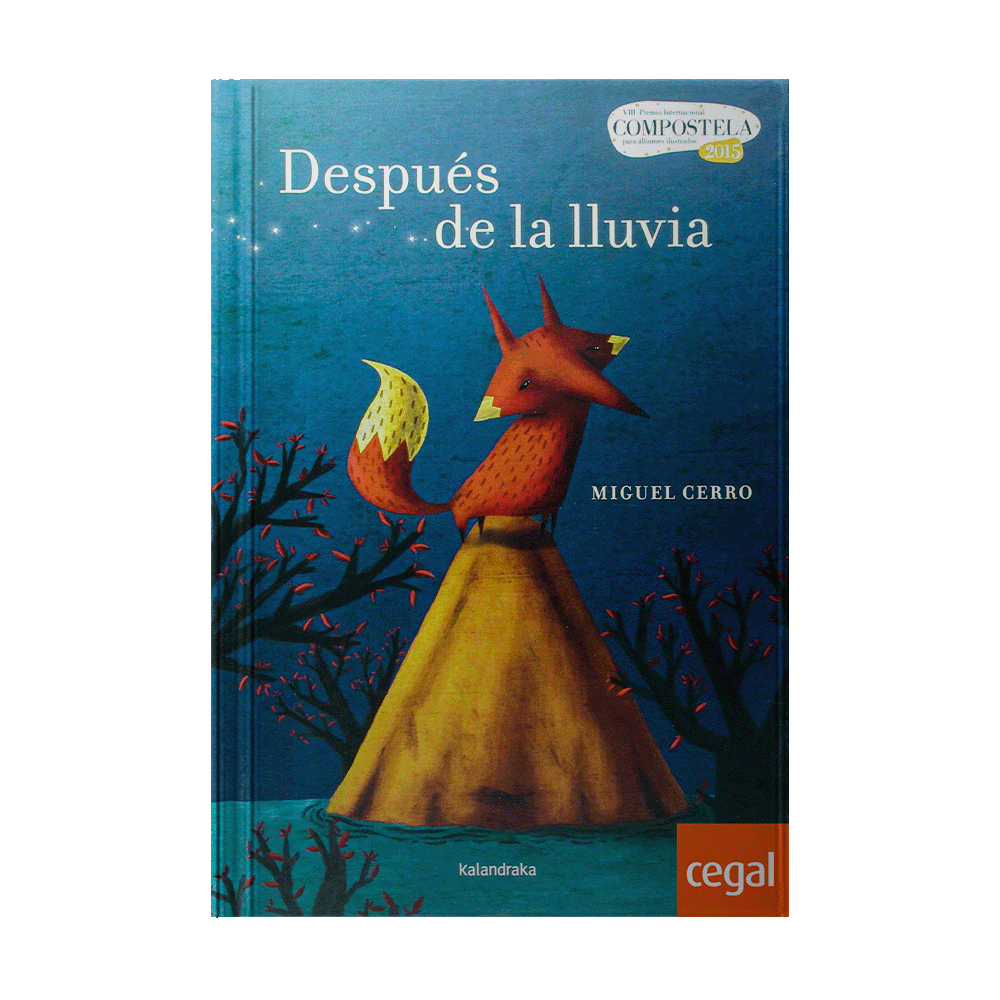 [21602] DESPUES DE LA LLUVIA | KALANDRAKA