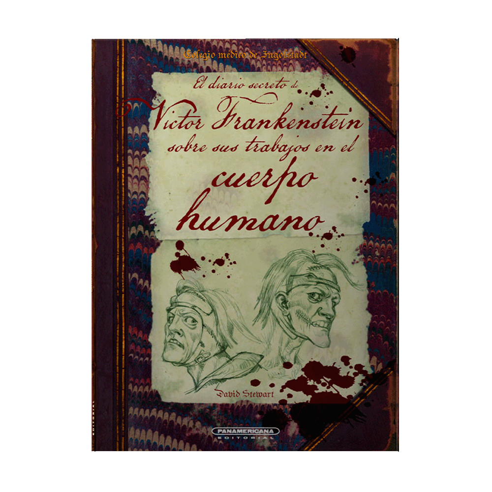 [339758] DIARIO SECRETO DE VICTOR FRANKENSTEIN SOBRE SUS TRABAJOS EN EL CUERPO HUMANO, EL | PANAMERICANA