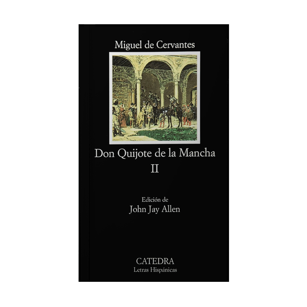 DON QUIJOTE DE LA MANCHA II | CATEDRA