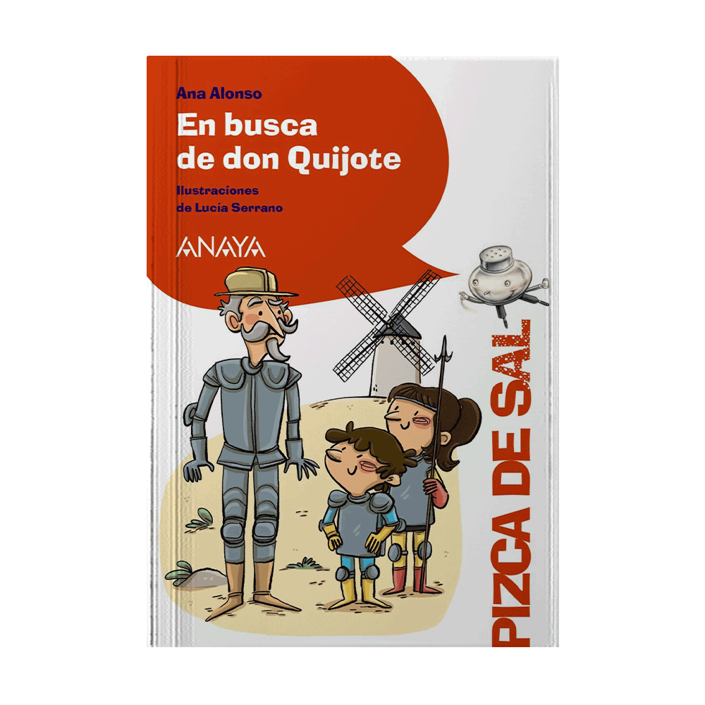 EN BUSCA DE DON QUIJOTE | ANAYA INFANTIL Y JUVENIL