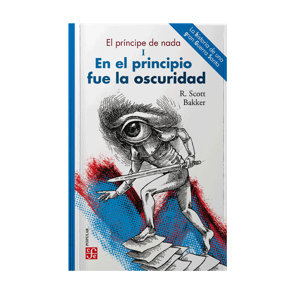 EN EL PRINCIPIO FUE LA OSCURIDAD EL PRINCIPE DE NADA I | FONDO DE CULTURA ECONOMICA