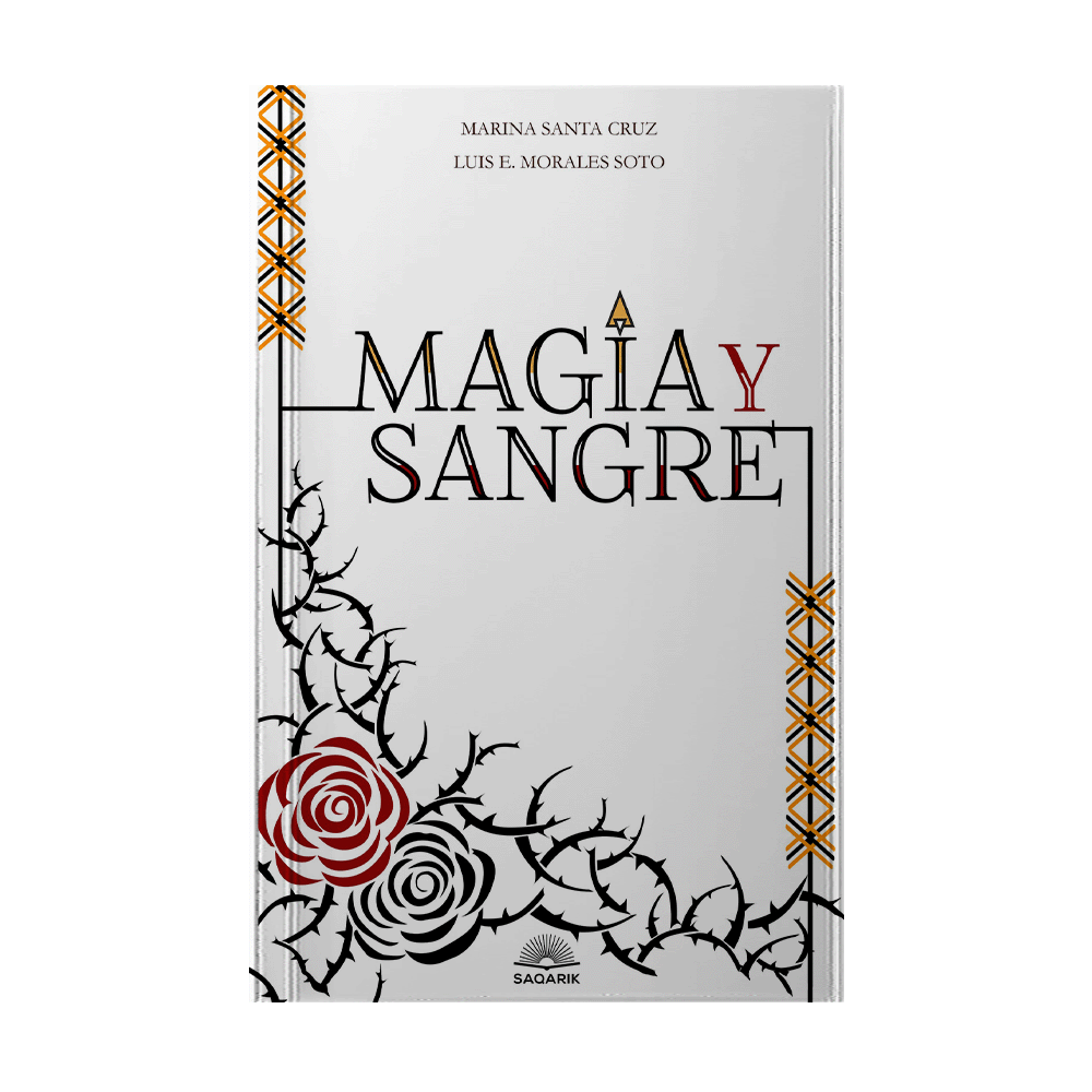 MAGIA Y SANGRE | SAQARIK