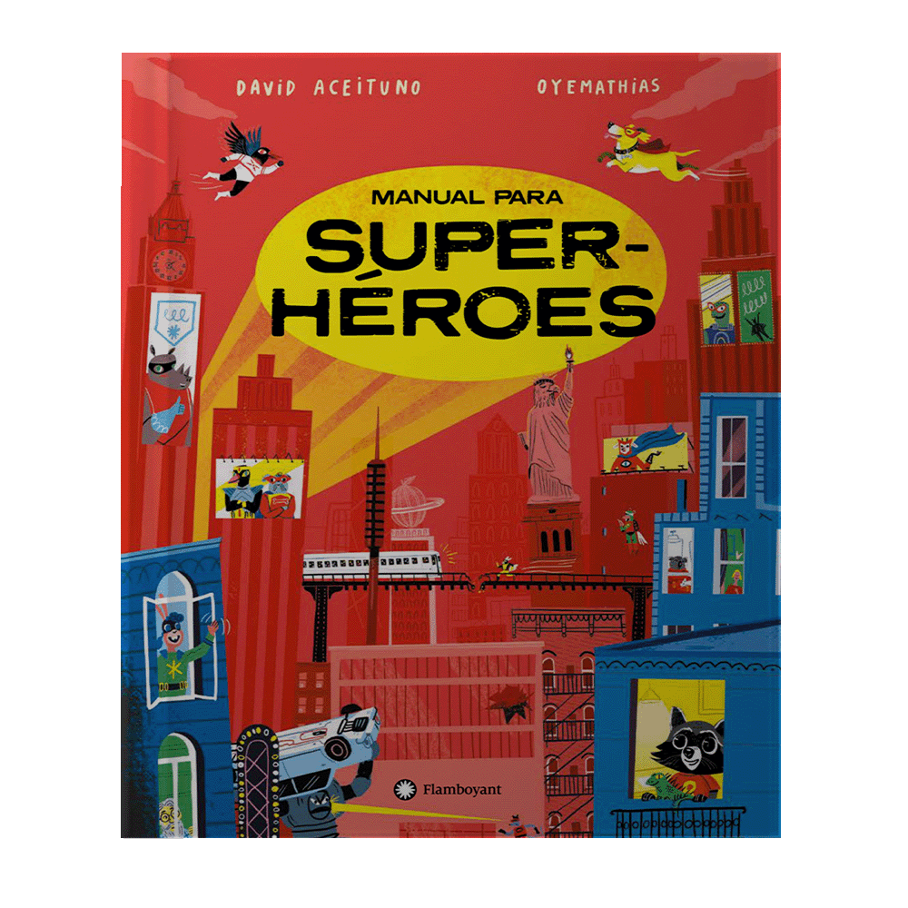 MANUAL PARA SUPERHEROES | FLAMBOYANT