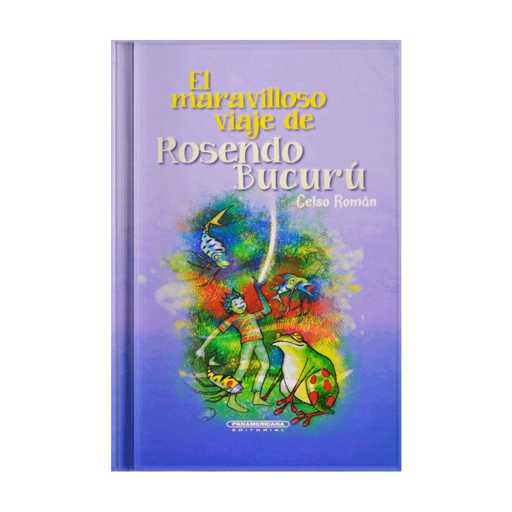 [618151] MARAVILLOSO VIAJE DE ROSENDO BUCURU, EL (PASTA DURA) | PANAMERICANA