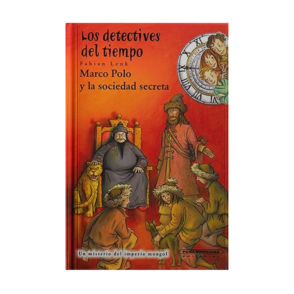 [473915] MARCO POLO Y LA SOCIEDAD SECRETA (LOS DETECTIVES DEL TIEMPO) | PANAMERICANA