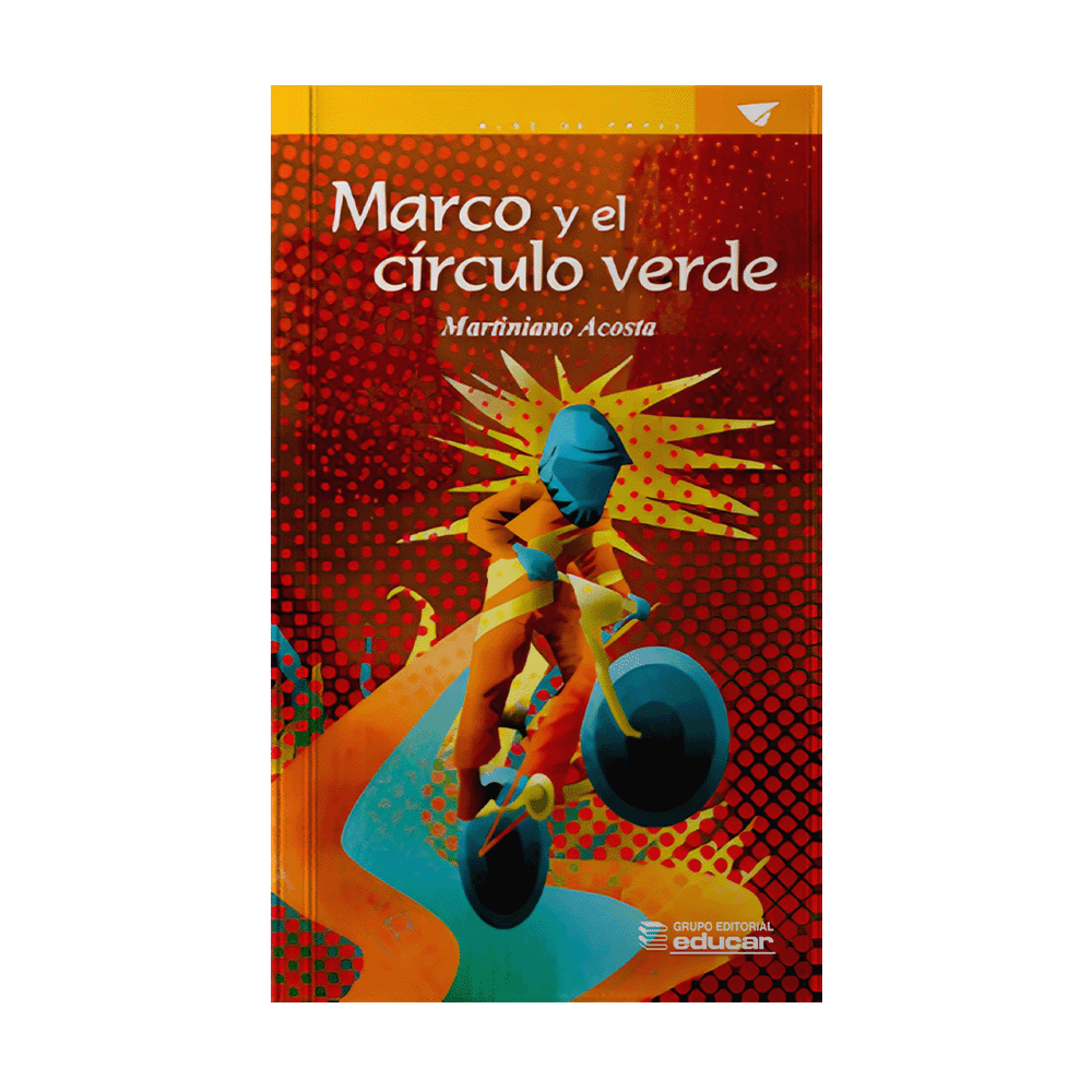 [6677L] MARCO Y EL CIRCULO VERDE | EDUCAR EDITORES