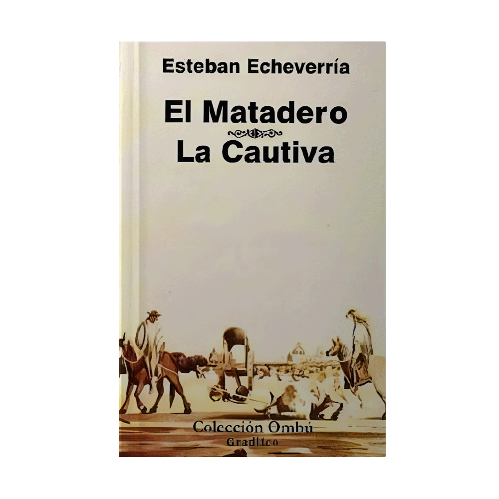 [12888] MATADERO, EL / LA CAUTIVA | GRADIFCO