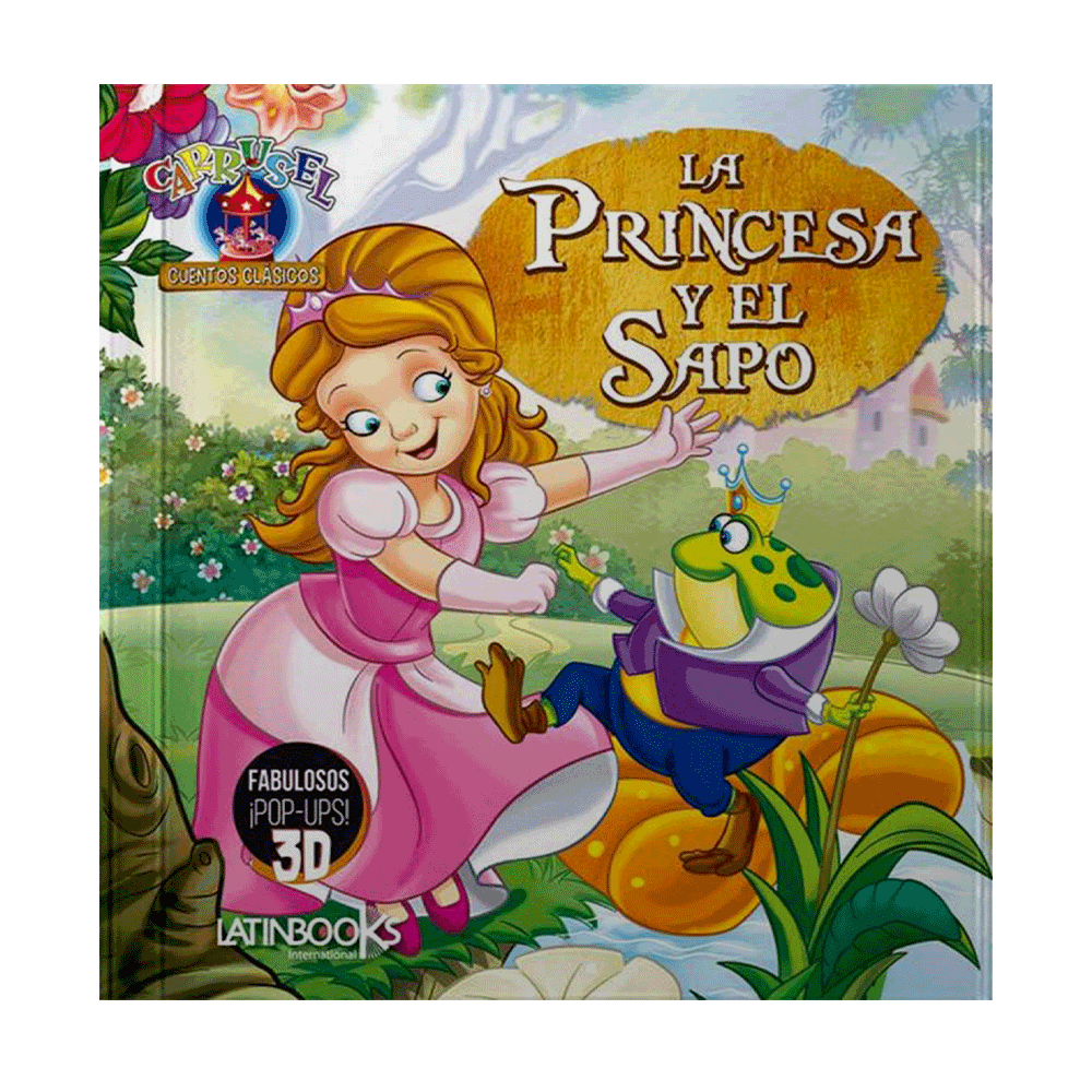 [IN01196131] CARRUSEL: PRINCESA Y EL SAPO | LATINBOOKS