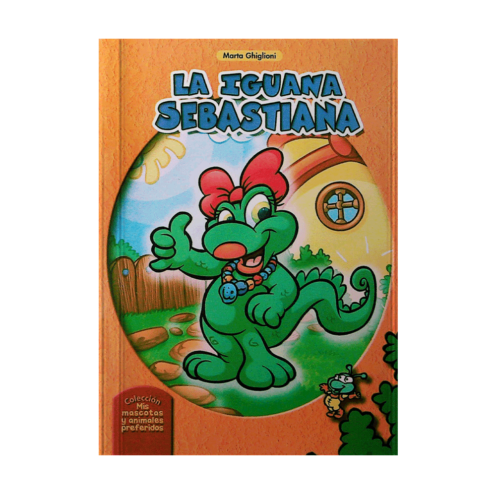 LA IGUANA SEBASTIANA | LATINBOOKS